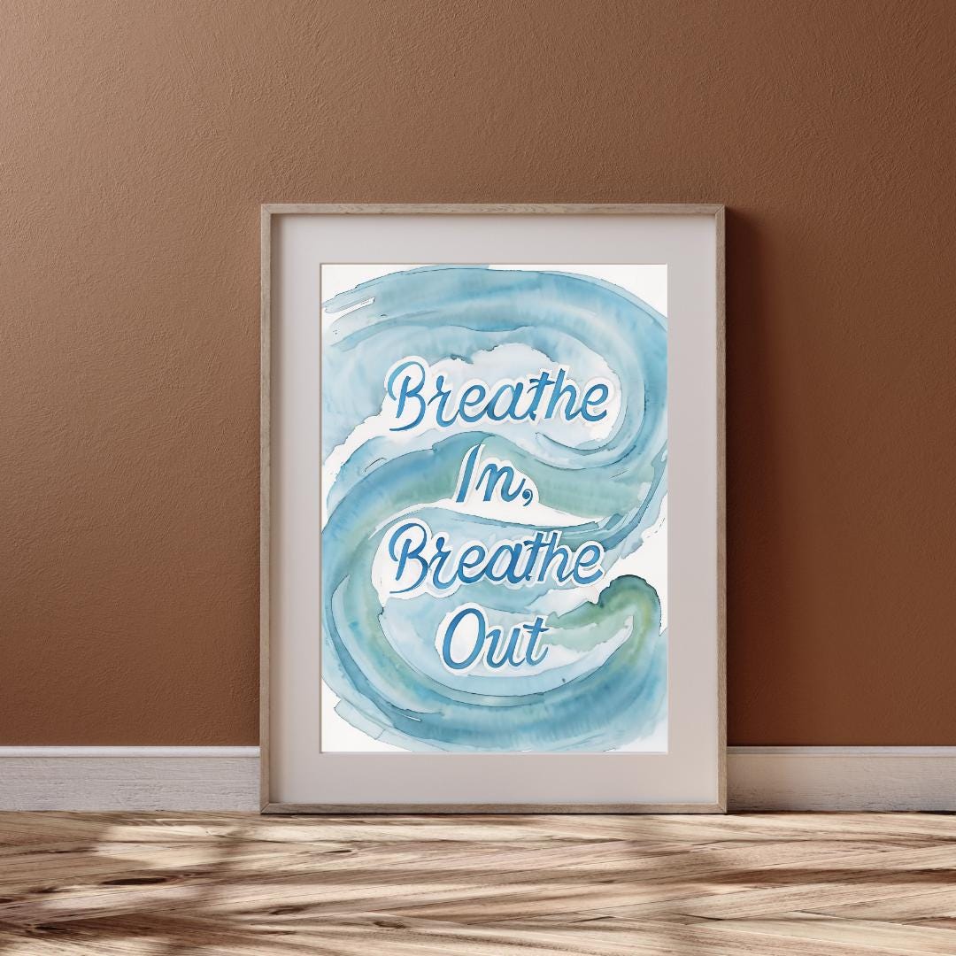 Inhale Peace, Exhale Stress | Zen Quote Decor | Meditation Room Art Print | Mindful Wall Poster | Calm Mindfulness Sign