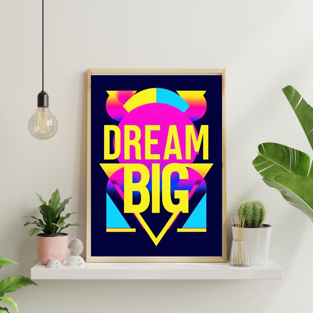 Inspirational Neon Dreams Poster | Vibrant Retro Motivation | Dream Big Wall Art