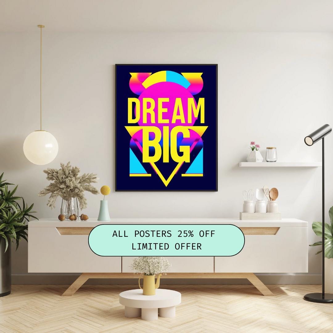 Inspirational Neon Dreams Poster | Vibrant Retro Motivation | Dream Big Wall Art