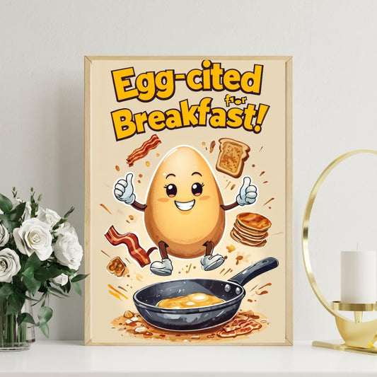 gg-cited for Breakfast | Fun Kitchen Wall Art | Printable Food Humor