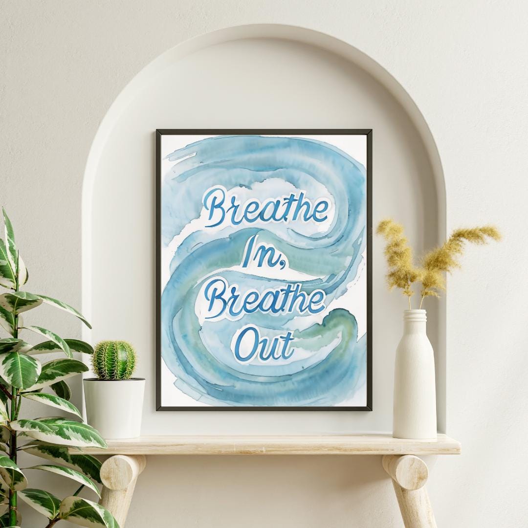 Inhale Peace, Exhale Stress | Zen Quote Decor | Meditation Room Art Print | Mindful Wall Poster | Calm Mindfulness Sign