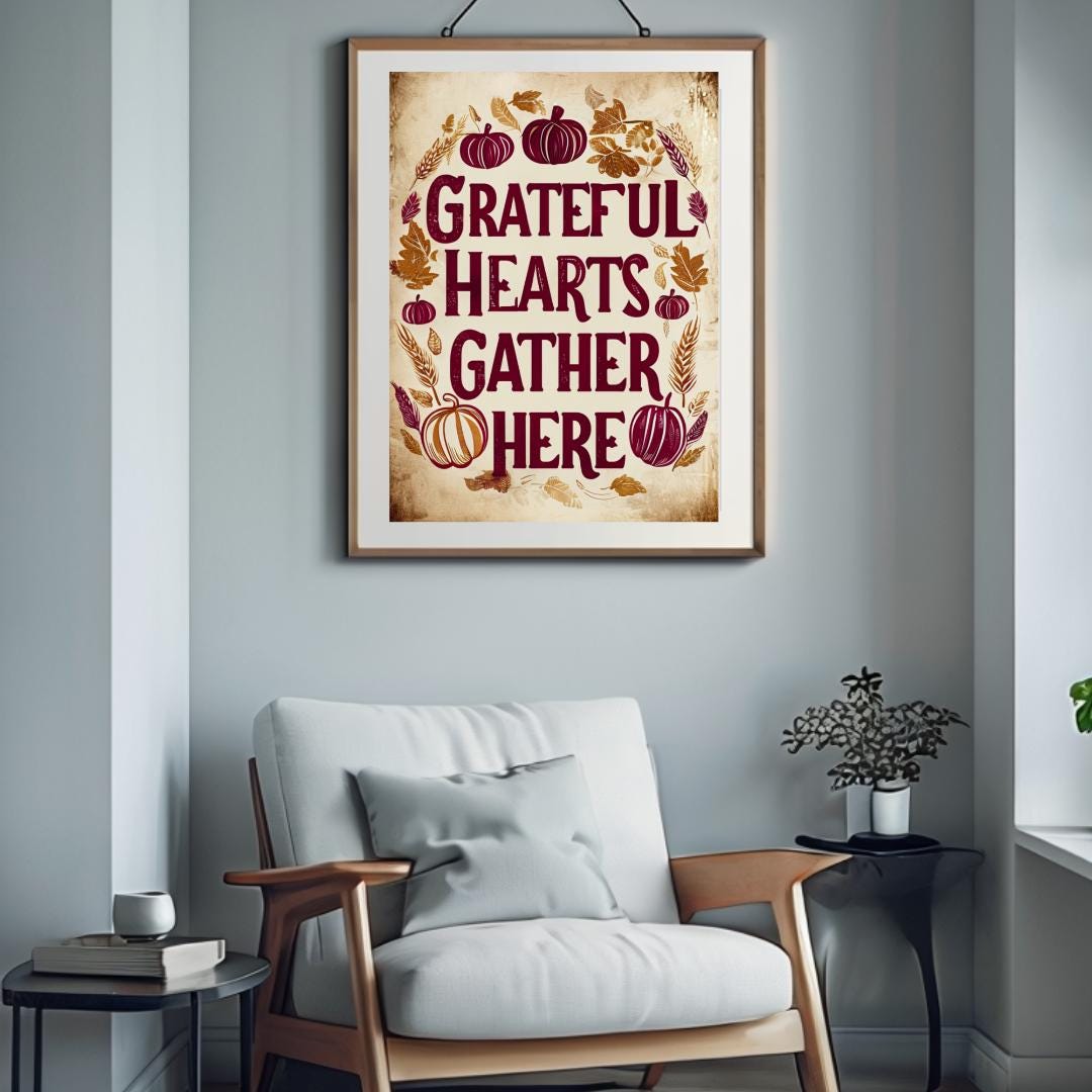 Grateful Hearts Gather Here poster displayed in a cozy, rustic art studio with a brick wall background, capturing the autumn vibe with warm colors and a festive theme.