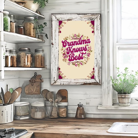 Cozy Cottagecore Quote Print | Nostalgic Floral Art | Grandma Knows Best Gift